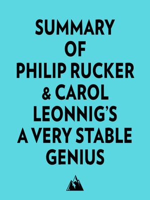 cover image of Summary of Philip Rucker & Carol Leonnig's a Very Stable Genius